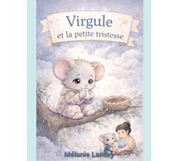 Virgule et la petite tristesse