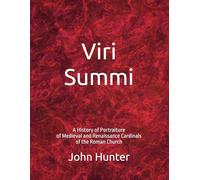Viri Summi: A History of Portraiture of Medieval and Renaissance Cardinals of the Roman Church