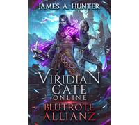 Viridian Gate Online: Blutrote Allianz: 2