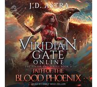 Viridian Gate Online: Path of the Blood Phoenix: 3 (Firebrand, 3)