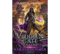 Viridian Gate Online: Schicksalsschmiede: 6