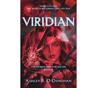 Viridian: The Demon and the Savior Book Two: 2