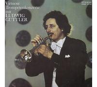 Virtouse Trompetenkonzerte mit Ludwig Güttler (12" Vinyl LP)(1977)(Eterna 827002)