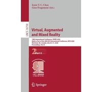 Virtual, Augmented and Mixed Reality: 18th International Conference, VAMR 2026, Held as Part of the 28th HCI International Conference, HCII 2026, ... (Lecture Notes in Computer Science, 16718)