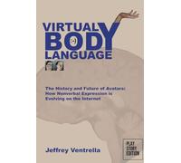Virtual Body Language Virtual Body Language