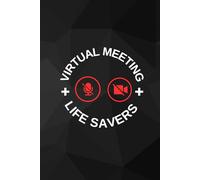 Virtual Meeting Life Savers: Office Notebook White Elephant Secret Santa Funny Gift | 6x9” - 100 Pages