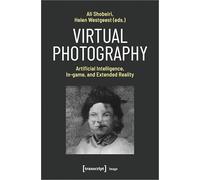 Virtual Photography: Artificial Intelligence, In-game, and Extended Reality: 242 (Image)