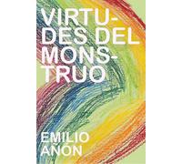Virtudes del monstruo: Memoria de una infancia transgénero