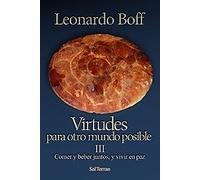 Virtudes para otro mundo posible: III: Comer y beber juntos, y vivir en paz: 212 (Pozo de Siquem)