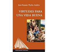 Virtudes para una vida buena: 52 (Ágape)