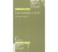 Virtudes y La Fe, Las (TEOLOGIA SISTEMATICA)
