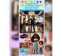 Virtuepops Present J-to-M Paradise Animals Adult Short Stories: Pray, Be Patient, Persevere: 2 (Adult Short Stories 5-book series)