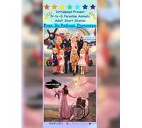 Virtuepops Present N-to-S Paradise Animals Adult Short Stories: Pray, Be Patient, Persevere: 3 (Adult Short Stories 5-book series)