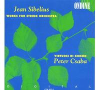 Virtuosi di Kuhmo - Jean Sibelius: Works for String Orchestra