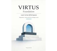 VIRTUS: Foundation: The First Level of Mental Stability Under Pressure