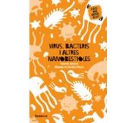Virus, bacteris i altres nanobestioles: 3 (L´opinió divergent)