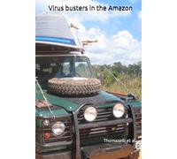 Virus busters in the Amazon