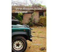 Virus Busters in the Pantanal