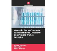 Vírus do Topo Curvado da Bananeira: Desenho de primers PCR e deteção