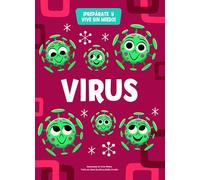 VIRUS (Vvkids Libros Para Saber Más) - 9788468245003