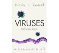 Viruses: The Invisible Enemy (Oxford Landmark Science)