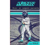Virutas de Goma. Nico, el campeon paciente