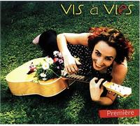 Vis A Vies - Premieres