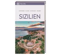 Vis-à-Vis Reiseführer Sizilien: Mit detailreichen 3D-Illustrationen. Von Reisenden. Für Reisende.