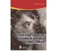 Vis atractiva de los juzgados de violencia sobre la mujer.