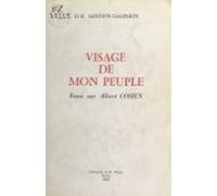 Visage De Mon Peuple : Essai Sur Albert Cohen (ebook)