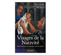 Visages de la nativite. neuf femmes en marche vers la creche