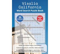 Visalia California Word Search Puzzle Book: Think you know Visalia, California? Puzzles for Adults, Seniors, Teens and Kids. Perfect for Grandparents, ... Christmas Gifts and Stocking Stuffers.
