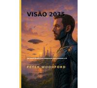 VISÃO 2035: Um futuro forjado pela colaboração entre humanos e IA