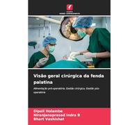 Visão geral cirúrgica da fenda palatina