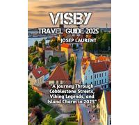 VISBY TRAVEL GUIDE 2025