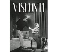 Visconti. Cinema teatro opera. Ediz. illustrata (Amici della Scala)