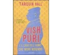 Vish Puri E Il Caso Dell Uomo Che Mori Ridendo