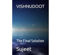 VISHNUDOOT: The Final Solution (Digital Arthashastra Series)