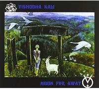 Vishudha Kali & Moon Far Away - Vorotsa