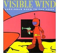 Visible Wind - Narcissus Goes To The Moon