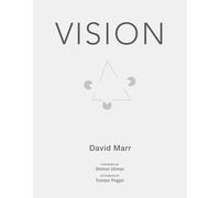 Vision: A Computational Investigation into the Human Representation and Processing of Visual Information (The MIT Press)