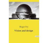 Vision and design: 1