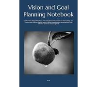 Vision and Goal Planning Notebook: 6” x 9” format designed for focus and clarity Structured prompts for vision setting, goal tracking, and reflection ... Final reflection section to measure growth