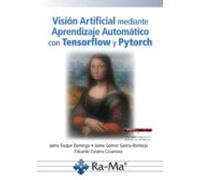 Visión artificial mediante Aprendizaje Automático con Tensorflow y Pytorch (Profesional)