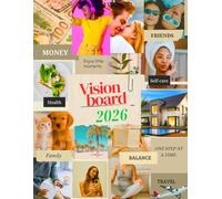 Vision Board Book 2026: This Goal Setting Workbook has 105 Pages of Vision Planning, Goals Reflection and Vision Board Blank Sheets to be Used for Him or Her. 8.25 X 11 Inches, Thick Premium Pages