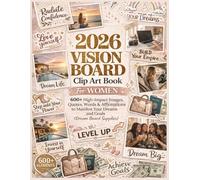 Vision Board Clip Art Book: 600+ Images for Manifesting Your Dreams