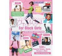 Vision Board Clip Art Book For Black Girls: Turn Your Dreams Into Reality with 530+ Powerful Images, Words, Phrases & More (Motivational Pictures for ... (Vision Board Supplies by SelfHelpLove)