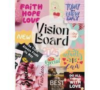 Vision Board: Clip Art Collection with Inspiring Pictures, Affirmations, Words and Quotes for Manifestation and Empowerment