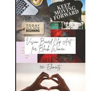 Vision Board Clip Art for Black Women I 150+ Unique Elements to Manifest Your Dream Life