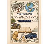Vision Board Coloring Book (Volume Two) (Faith-Based Vision Board Coloring Book Volume 2)